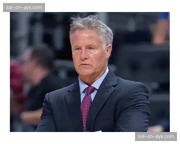 特写：新任马刺主帅布雷特·布朗的战术理念与球队重建蓝图